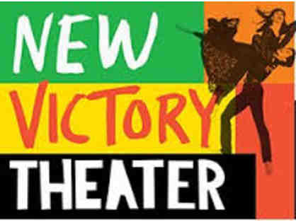 New Victory Theater - 2 Tickets to any 2024/25 Show