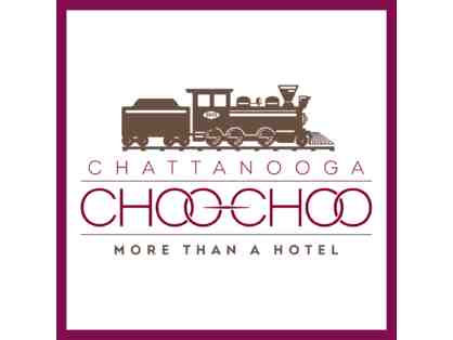 Chattanooga Choo-Choo Weekend Getaway