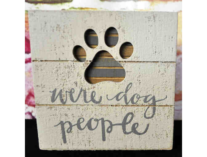 Wooden Slat Box Sign With Paw Print - 'We're Dog People'