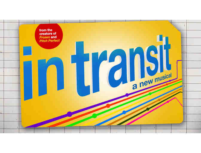 Two Tickets to 'In Transit'