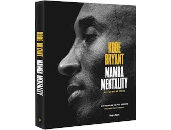 Mamba Mentality: How I Play by Kobe Bryant Book signed by Andrew Bernstein - Photo 1