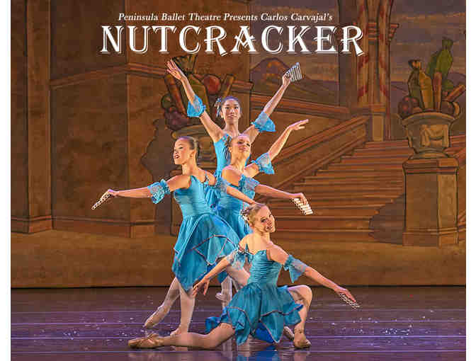 Peninsula Ballet Theatre - TWO Tickets to the 2016 Nutcracker