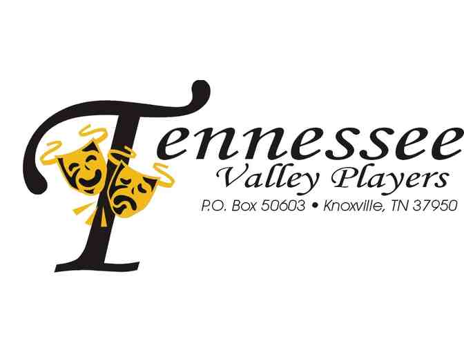 Tennessee Valley Players two tickets to theatre performance