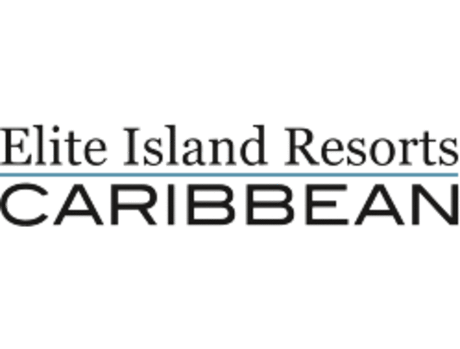Resort Accommodation Certificates in the Caribbean! - Courtesy of Elite Island Resorts #1