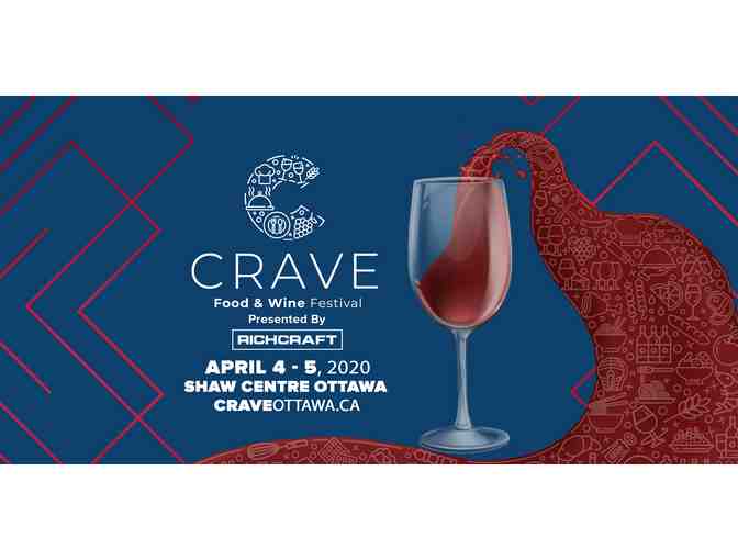 Two (2) Admission Passes to CRAVE Food and Wine Festival Ottawa 2020