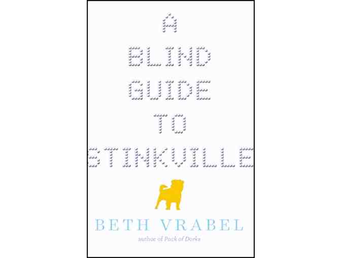 Autographed Copy of A Blind Guide To Stinkville