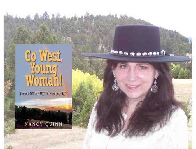 Nancy Quinn's first book! 'Go West, Young Woman! From Military Wife to Country Life'