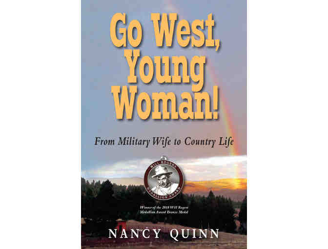 Nancy Quinn's first book! 'Go West, Young Woman! From Military Wife to Country Life'