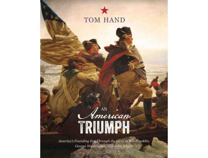 An American Triumph - Autographed by Tom Hand