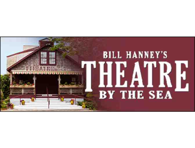Theatre By The Sea 2 Tickets AND Matunuck Oyster Bar $40 Gift Certificate - Photo 1