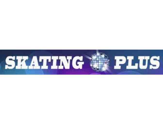 Skating Plus-10 Admissions!
