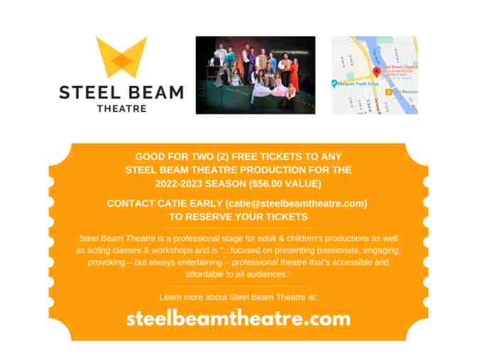 Two (2) Tickets for Steel Beam Theatre in Downtown St. Charles
