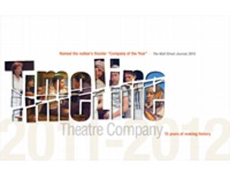 TimeLine Theatre Company: 2 regular tickets to any performance