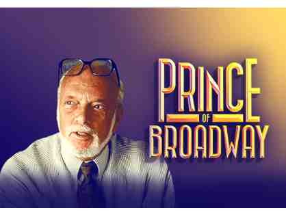 2 Tickets to PRINCE OF BROADWAY