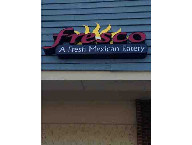 $25 Gift Certificate to Fresco A Fresh Mexican Eatery