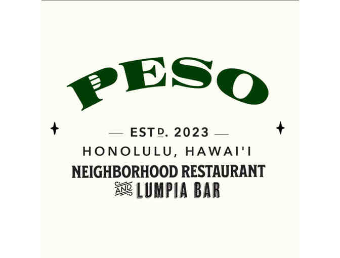 PINOYAKASE Dinner for Four at PESO Neighborhood Restaurant & Lumpia Bar (OAHU)