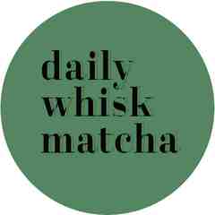 Daily Whisk Matcha