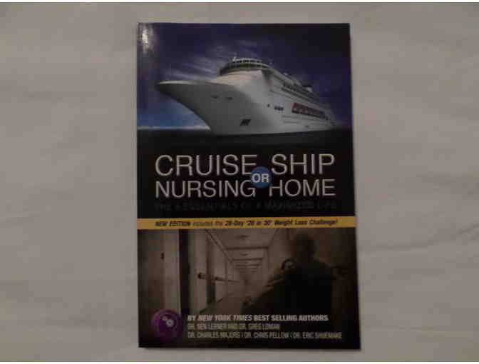 Cruis Ship or Nursing Home--by New York Times Best Selling Authors