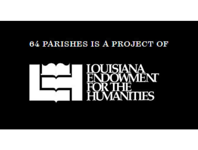 LA Endowment for the Humanities & 64 Parishes Magazine - 2 Year Subscription