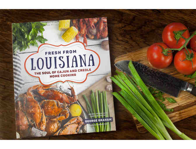 Fresh From Louisiana - The Soul of Cajun and Creole Home Cooking - George Graham