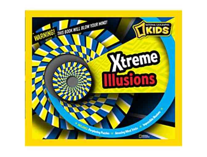 National Geographic Kids Books - What in the World? and Xtreme Illusions