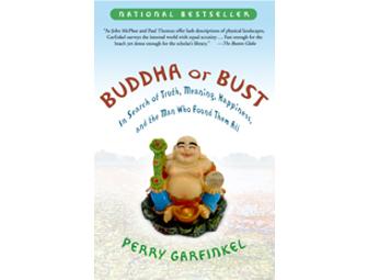 Perry Garfinkel: Signed 'Buddha or Bust'