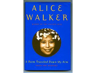 Alice Walker: Signed 'A Poem Travelled Down My Arm'