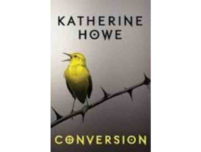 Two signed books by noted Author Katherine Howe