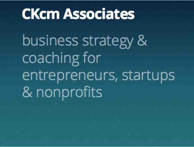 Entrepreneur Consultation with CKcm Associates