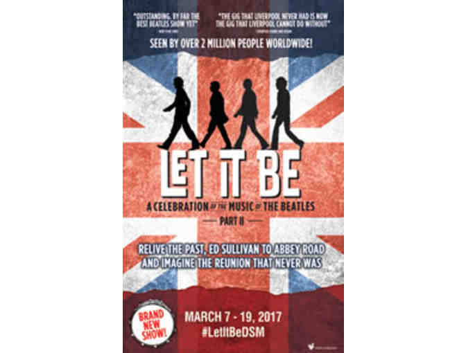 Dallas Summer Musicals - 2 Tickets for 'Let it Be'