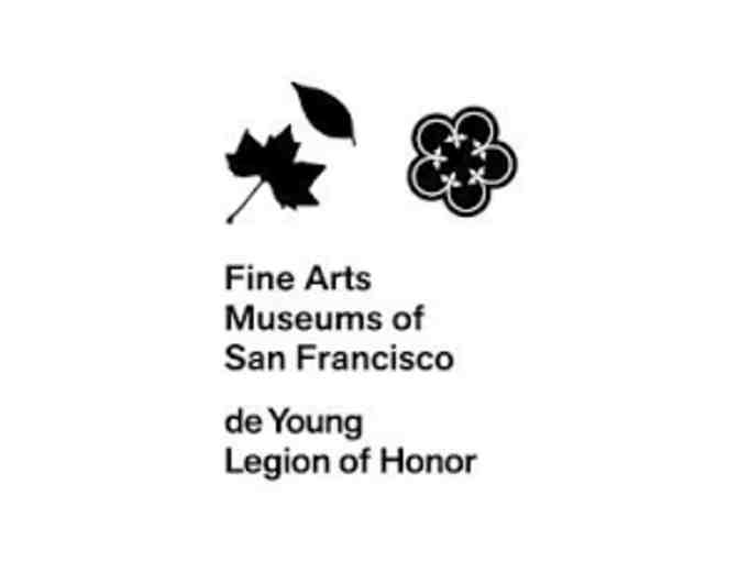 de Young Fine Arts Museum or Legion of Honor:  Admission for 4