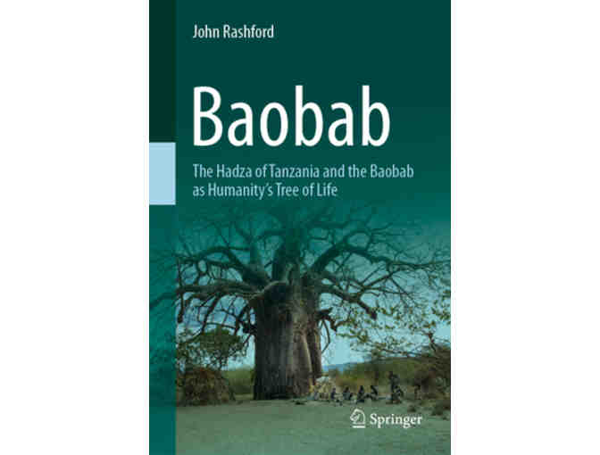 Signed copy of 'Baobab: The Hadza of Tanzania and the Baobab as Humanity's Tree of Life'