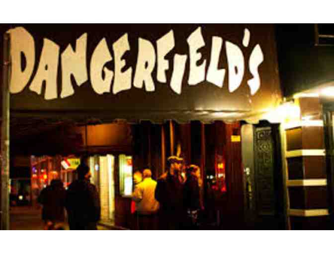 4 Cover Charges to a Show at Dangerfield's, the Longest Running Comedy Show in the World