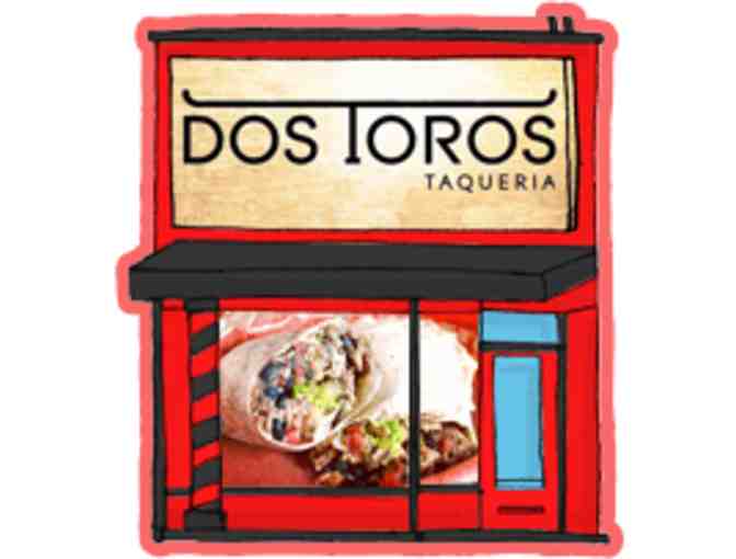 $30 Gift Card to Dos Toros Taqueria