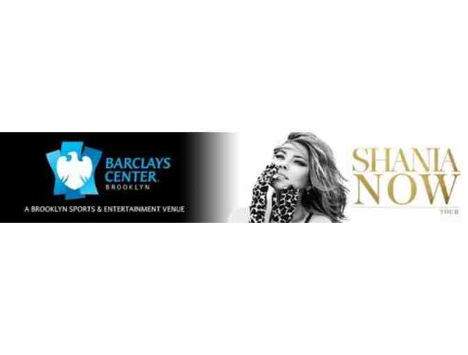 SHANIA TWAIN - 5 Time Grammy Winner!  at Barclays Center - 2 GREAT SEATS!