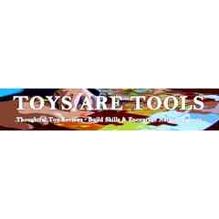 Toys Are Tools