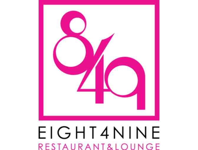 Eight4Nine Restaurant & Lounge Champagne Brunch for Ten!