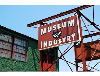 Family Pass to the Baltimore Museum of Industry