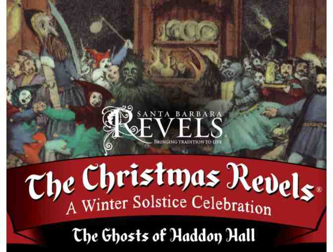 "The Christmas Revels: A Winter Solstice Celebration" - Four Section A Tickets - Photo 1