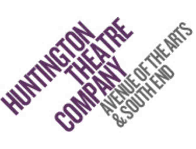 Huntington Theatre Company - Two Tickets to a 2018 Season Production