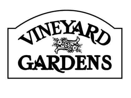 $50 Gift Certificate to Vineyard Gardens Nursery