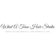 What A Tease Hair Studio