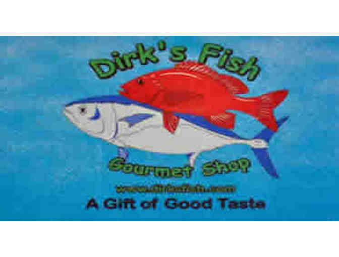 $75 Gift Certificate to Dirk's Fish