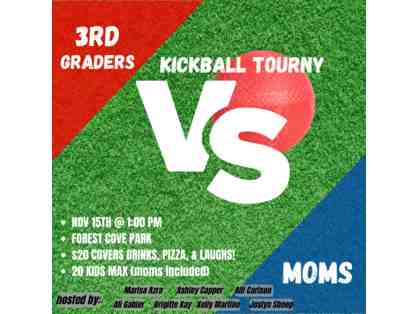 3rd Grade Kids vs. Moms Kickball