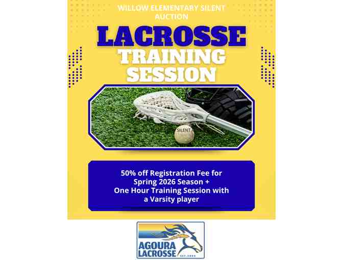 Agoura Lacrosse - 1 hour training session & 50% discount on registration fee