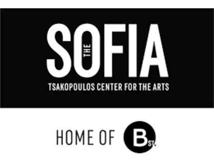The Sophia, Center for the Arts - Passes for Two