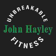 John Hayley's Unbreakable Fitness