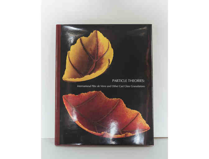 Particle Theories, a Coffee Tablebook about Glass Art