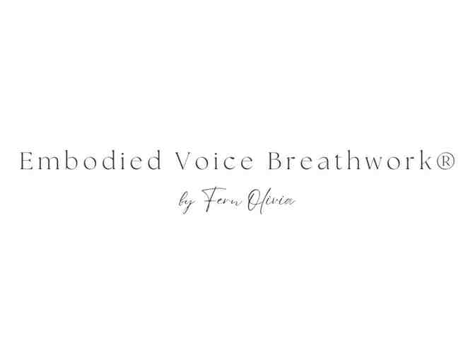 Online Embodied Voice Breathwork with Fern Olivia