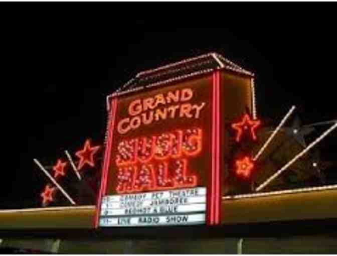 GRAND COUNTRY MUSIC HALL - BRANSON, MISSOURI - TWO (2) TICKETS!